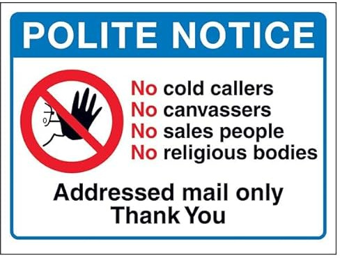 V Safety Polite Notice, No Cold Callers...Addressed Mail Only, Thank You 150 x 100 mm - Glow In The Dark Self Adhesive Vinyl Safety Sign