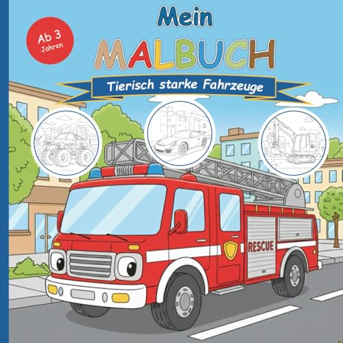Mein Malbuch: Von schnellen Autos bis coolen Bikes: Mein tierisch starkes Fahrzeuge-Malbuch für Kinder ab 3 Jahren (JBMS - Malbücher für Kinder)