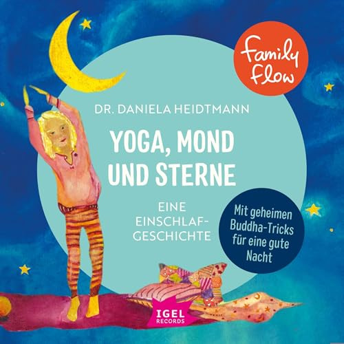 FamilyFlow. Yoga, Mond und Sterne: Eine Einschlaf-Geschichte