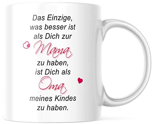 geschenke-fabrik.de Tasse, Spruch Die beste Mama wird die beste Oma | Gravurtext: Das Einzige, was besser ist als Dich zur Mama zu haben..., Muttertag