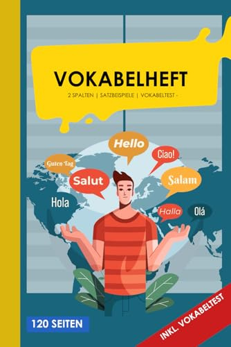Vokabelheft DIN A5 | 2 Spalten für alle Sprachen universell | 120 Seiten | inkl. Satzbeispiele | inkl. Vokabeltest | Schulbedarf | Einschulung | Studium | leichter besser Sprachen lernen | Cover: Blue