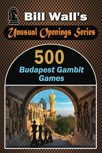 500 Budapest Gambit Games