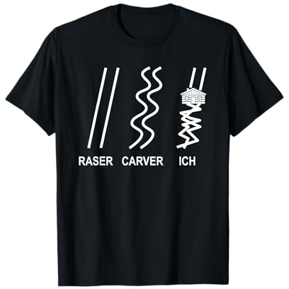 Skifahren - Raser Carver Ich - Après-Ski - Witzig Lustig T-Shirt