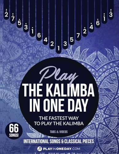 Play The Kalimba In One Day. International songs & classical pieces.: Tabs & Videos