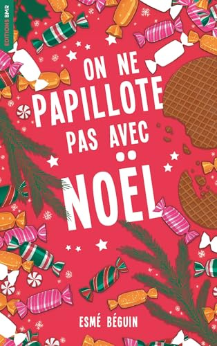 On ne papillote pas avec Noël (French Edition)