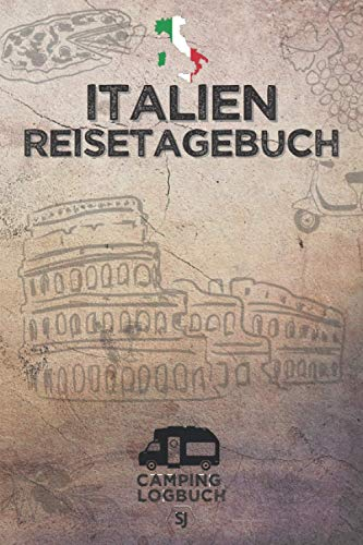 Camping Logbuch | Italien Reisetagebuch: Für 30 Logeinträge | Format A5 | ca. 150 Seiten