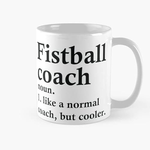 Fistball Coach Definition Classic mug - Funny 11 Oz mug gift for women, friend coworker graduation mug, birthday gift coffee mug