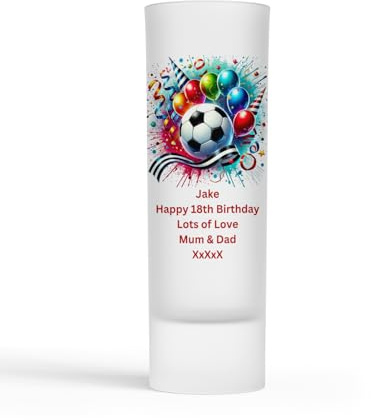 Personalised Football Design Shot Glass Gift for 18th 21st 30th 40th Birthday