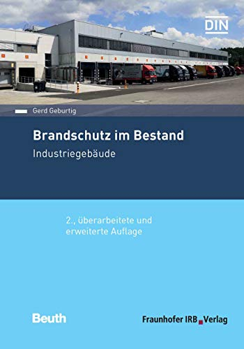 Brandschutz im Bestand: Industriegebäude (Beuth Praxis)