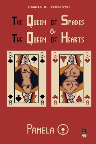 The Queen of Spades and The Queen of Hearts