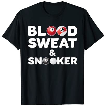 Lustige Snooker-Sprüche Blut, Schweiß & Snooker T-Shirt