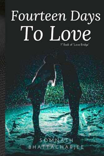 Fourteen Days to Remember: (Love Bridge)