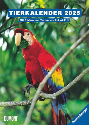 DUMONT - Ravensburger Tierkalender 2025 Wochenkalender, 21x29,7cm, Kalender mit 53 Tierarten aus aller Welt, Texte und Steckbriefe vermitteln kompaktes Wissen, deutsches Kalendarium