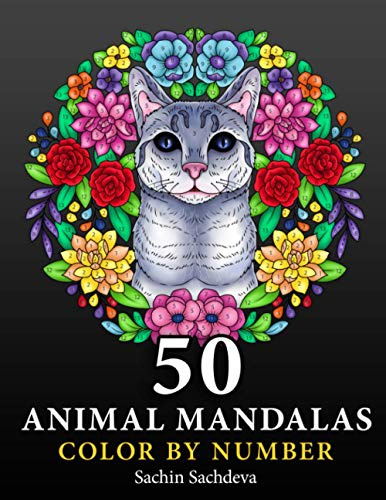50 Animal Mandalas: Color by Number Coloring Book for Adults features Floral Mandalas, Geometric Patterns, Swirls, Wreath, Wild Creatures for Stress Relief and Relaxation