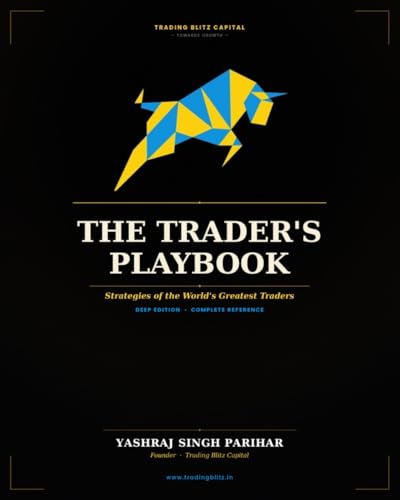 The Trader's Playbook: Strategies of the World's Greatest Traders — Deep Edition