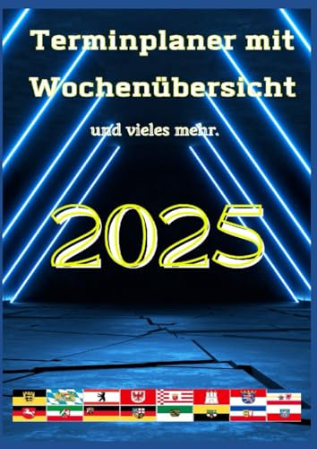 Terminplaner mit Wochenübersicht 2025: Terminplaner mit Wochenübersicht 2025: Und vieles mehr.