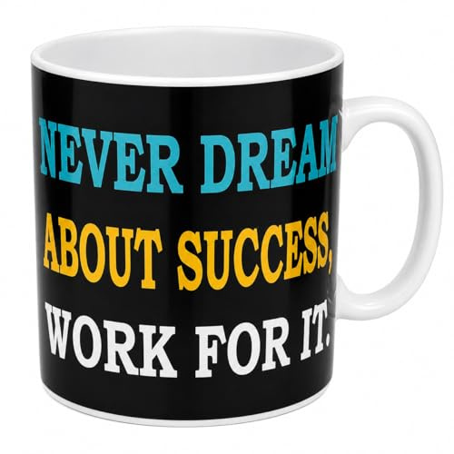 JRose Collections Jumbo Giant Motivational Mug 900ml Ceramic Coffee Mug Never Dream About Success Work for It Printed Both Sides Large Tea Cup Office Desk Gift for Men Women Entrepreneurs JR5098