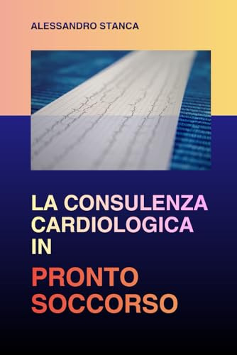 La consulenza cardiologica in Pronto Soccorso