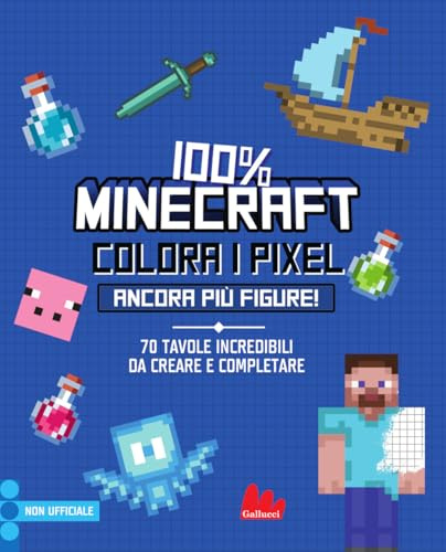 100% Minecraft. Colora i pixel. Ancora più figure! Ediz. a colori (Colorabili)