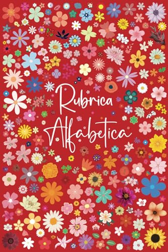 Rubrica Alfabetica: Organizzatore Alfabetico | Quaderno A5 con 4 pagine per ogni lettera | 108 pagine Contiene un posto dove scrivere la data su ogni pagina - 12