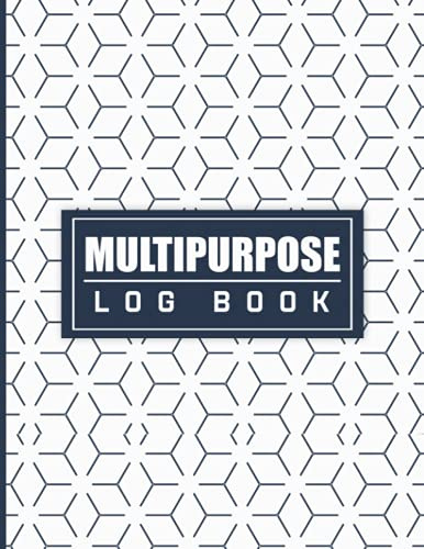 Multipurpose Log Book: A4 - Daily Multipurpose Record Book - 110 pages - Day-To-Day Communication Management Organizer - Template Sheet, Log, Notebook, Journal - Daily Activities Logbook
