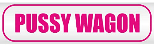 INDIGOS UG - Magnetschild Auto Pussy Wagon 45 x 12 cm pink - Magnetfolie LKW Truck Transporter Baustellenfahrzeug Firmenwagen - flexibel abnehmbar, wetterfest & wiederverwendbar