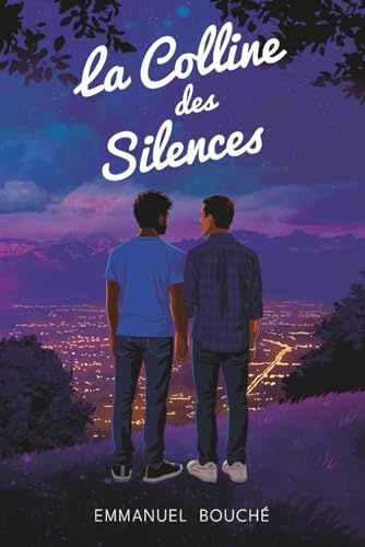 La colline des silences: Roman contemporain MM