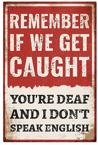 GLOBLELAND Vintage Metal Tin Sign Remember 8×12 inch If We Get Caught