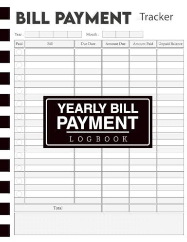 Yearly Bill Payment Log Book: 8.5 x 11 Inches | Household Expense Tracker | 110 Pages for Monthly and Yearly Bill Organization