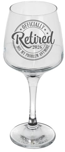 Officially Retired 2026 Engraved Retirement Wine Glass Gift Retirement Wine Glass Funny Retirement Gift Retired Leaving Gift for Women or Men Novelty Engraved Wine Glass Not My Problem Anymore Glass