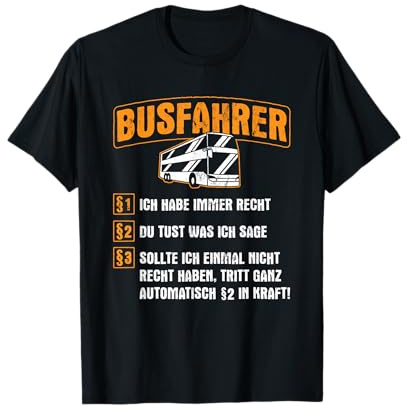 Busfahrer Regeln Bus Beruf Busfahrer T-Shirt