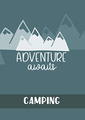 Camping Adventure Awaits: Grosses Reisetagebuch; A4, 8,27 x 11,69 inch (21 x 29,7cm) ; 120 cremefarbene Seiten; kreatives, dunkles grunge Design; Cover mit glänzender Veredelung