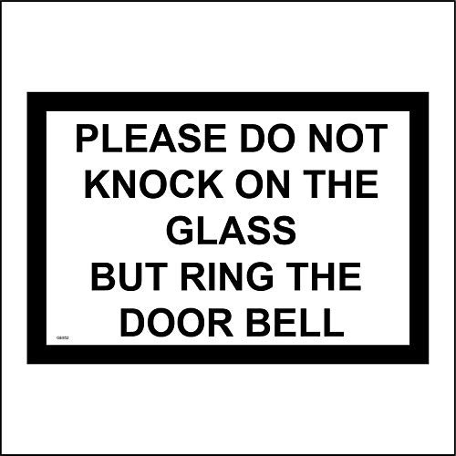 GE852 Please Do Not Knock On Glass Ring Door Bell Sign Home House Office Work 150mm x 100mm A - Sticker/Sav - White Background
