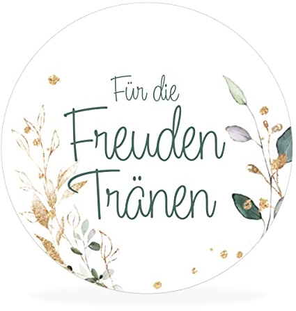 50 runde Aufkleber, Sticker „für die Freudentränen“ | stilvolles Design: floral | 4cm Durchmesser | selbstklebend | Gastgeschenke für Hochzeit Taufe Geburtstag