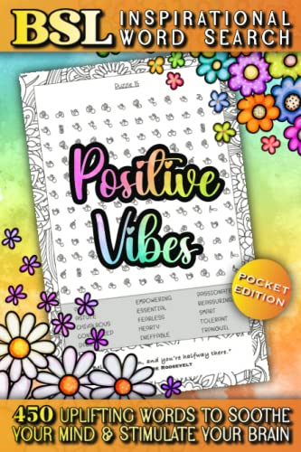 BSL Inspirational Word Search - Positive Vibes British Sign Language Puzzles: Pocket-Sized Fingerspelling Alphabet Games Book - Perfect BSL Gift for Beginners or Fluent Signers, Adults or Teenagers