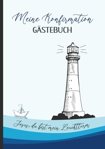 Gästebuch Meine Konfirmation: Erinnerungsbuch für Glückwünsche und Fotos von Freunden und Familie Geschenkidee zur Konfirmation Album Buch mit schönem Spruch Geschenk für Jungen und Mädchen