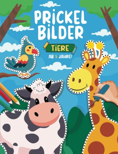 Prickelbilder ab 5 Jahre - Tiere: Bastelbuch - Prickeln, Malen und Ausschneiden! XXL Tiere Basteln Prickelset für Kinder ab 3-6 Jahren I Prickel Block für Mädchen und Jungen