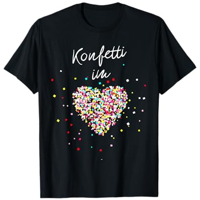 Konfetti im Herzen Köln Fasching Karneval Konfetti Outfit T-Shirt