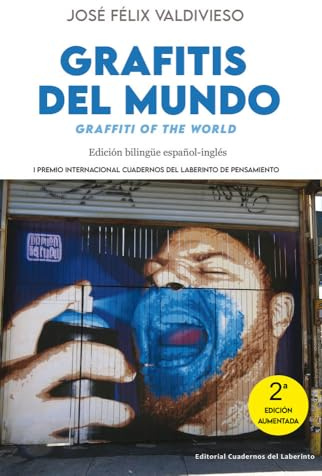 Grafitis del mundo. Graffiti of the World: Nueva edición ampliada: 24 (Anaquel de Pensamiento)