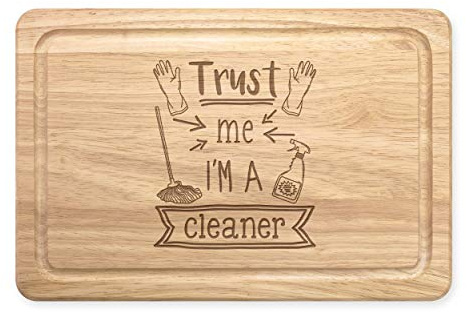 Trust Me I'm A Cleaner Rectangular Wooden Chopping Board