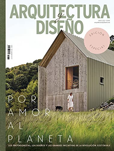 Arquitectura y Diseño #236 | Edición especial: Por Amor al Planeta (DECORACIÓN)