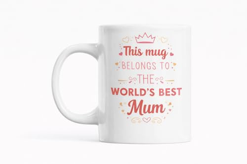 Vacso Trading This Mug Belongs to The World’s Best Mum – Funny Cute Mother’s Day Coffee Mug | Gift for Mum, Mom, Mama | Pink Heart Crown Design Tea Cup | Birthday, Christmas & Mother’s Day Present