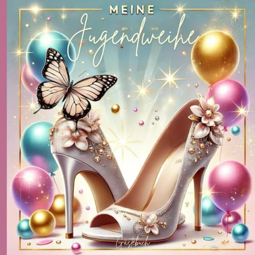 Meine Jugendweihe Gästebuch-Mein Erinnerungsbuch: Ein besonderes Geschenkbuch für Mädchen zur Jugendweihe für Eintragungen und individueller ... Ein schönes Jugendweihe Album zum Verschenken