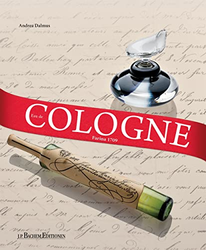 Eau de Cologne: Farina 1709 (French Edition)