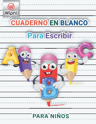 Cuaderno en blanco para escribir para niños: papel para practicar caligrafia | cuaderno en blanco para escribir | preescritura | cuaderno caligrafía niños | cuadernos escolares grandes