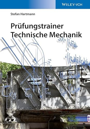 Prüfungstrainer Technische Mechanik: Set aus Lehrbuch und Prüfungstrainer (Technische Mechanik, 2, Band 2)