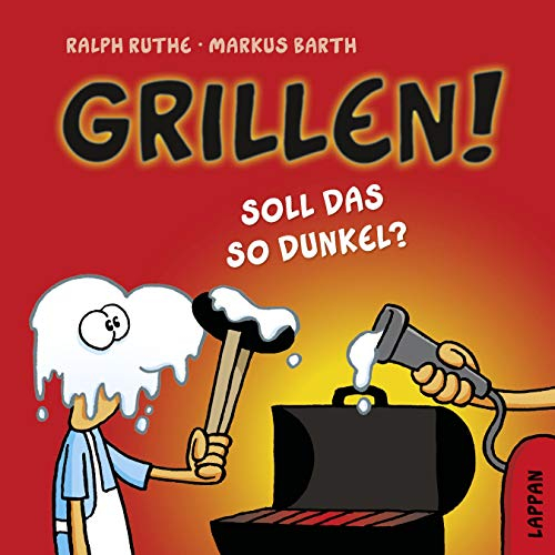Grillen!: Soll das so dunkel? (Shit happens!)