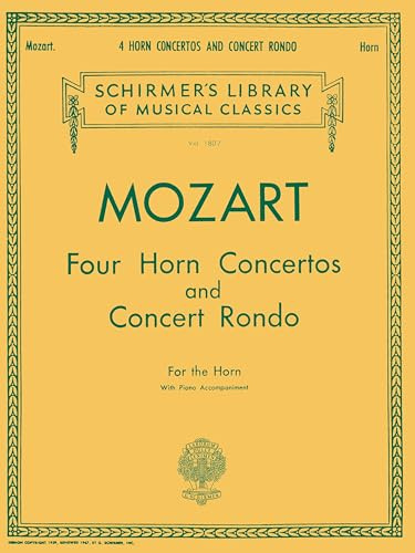 W.A. Mozart Four Horn Concertos And Concert Rondo (Horn/Piano) Hn: Kv 412 , 417 , 447 , 495 and 371