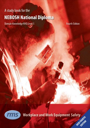 A Study Book for the NEBOSH National Diploma: Unit C - Workplace and Work Equipment Safety
