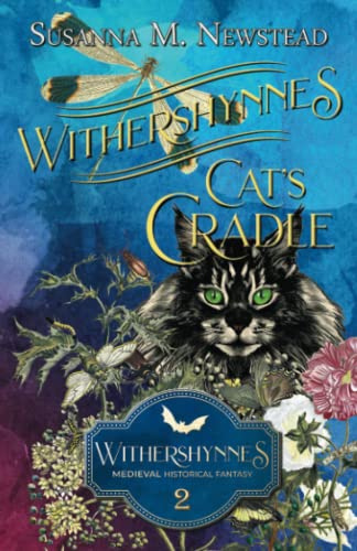 Withershynnes 2 - Cat's Cradle: A shapeshifting Medieval Fantasy
